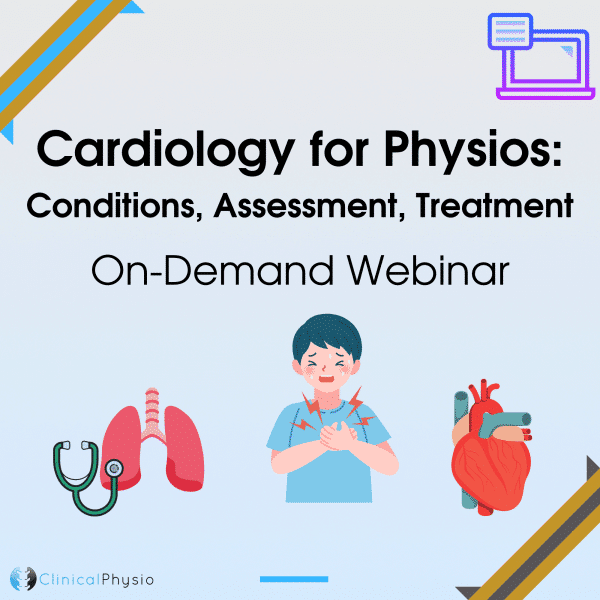 Cardiology for Physios On-Demand Webinar