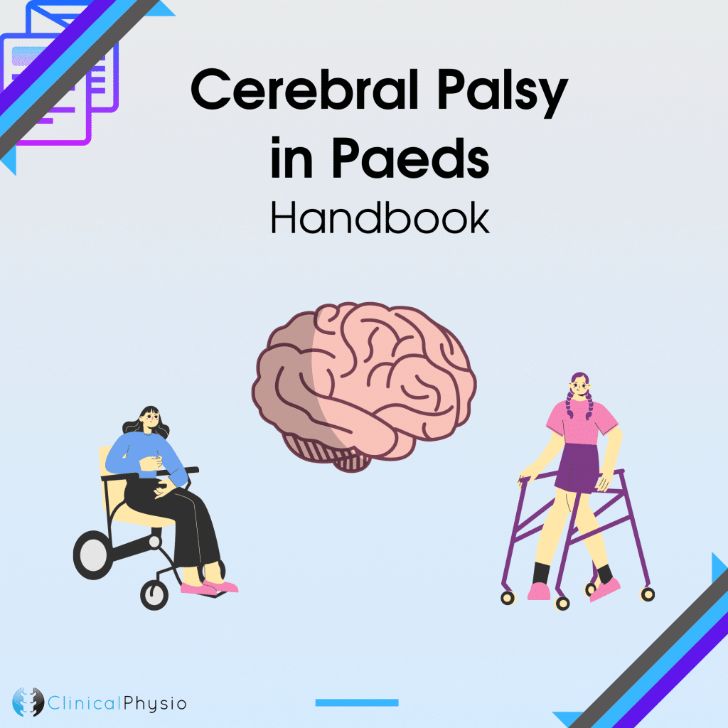 Cerebral Palsy in Paediatrics Handbook | Clinical Physio