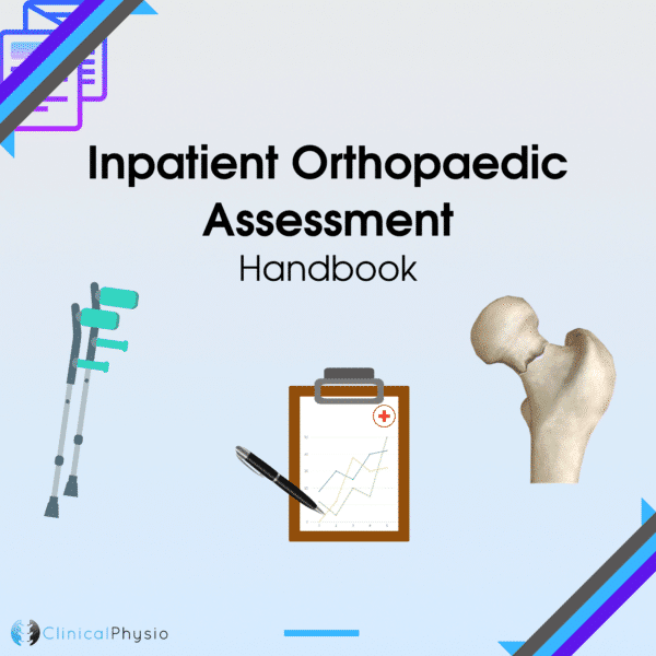 Inpatient Orthopaedic Assessment Handbook