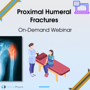Proximal Humeral Fractures On-Demand Webinar