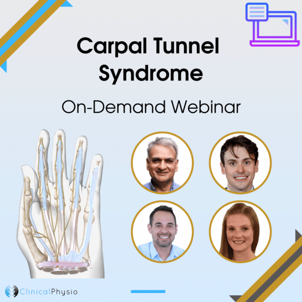Carpal Tunnel Syndrome On-Demand Webinar