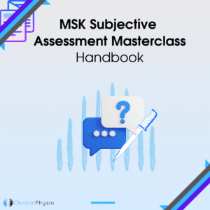 MSK Subjective Assessment Masterclass Handbook