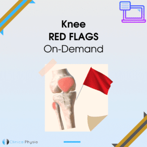 Knee Red Flags On-Demand Webinar