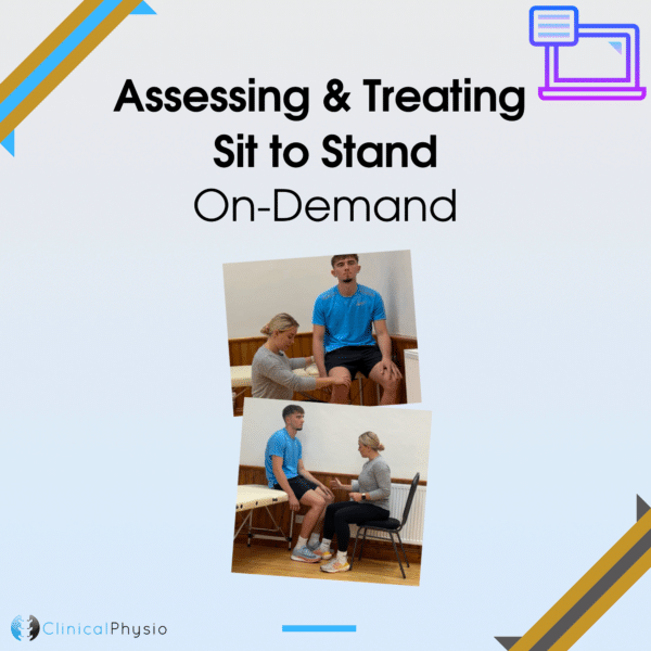Assessing & Treating Sit to Stand On-Demand Webinar