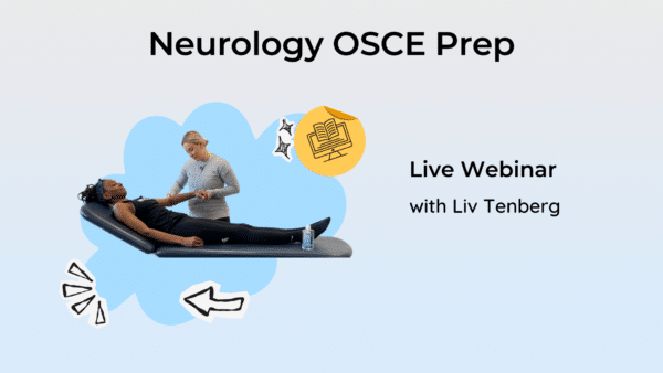 Neurology OSCE Prep LIVE Webinar