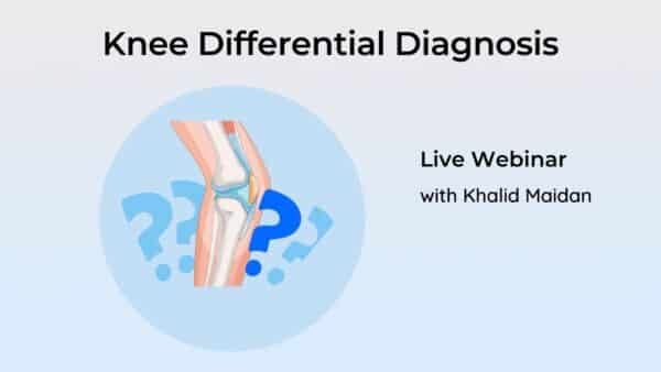 Knee Differential Diagnosis LIVE Webinar
