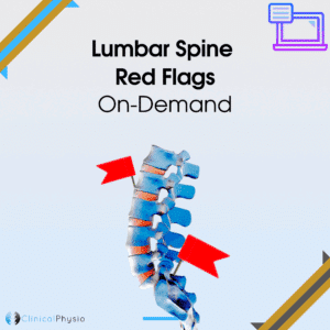 Lumbar Spine Red Flags On-Demand Webinar