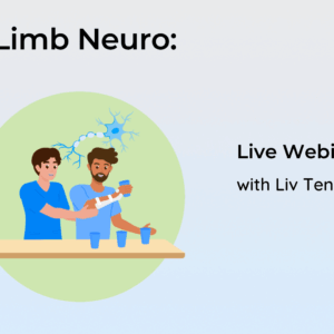 Upper Limb Neuro: Rehab LIVE Webinar
