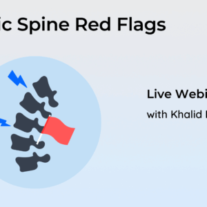 Thoracic Spine Red Flags LIVE Webinar