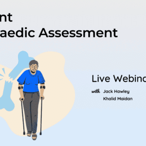 Inpatient Orthopaedic Assessment LIVE Webinar