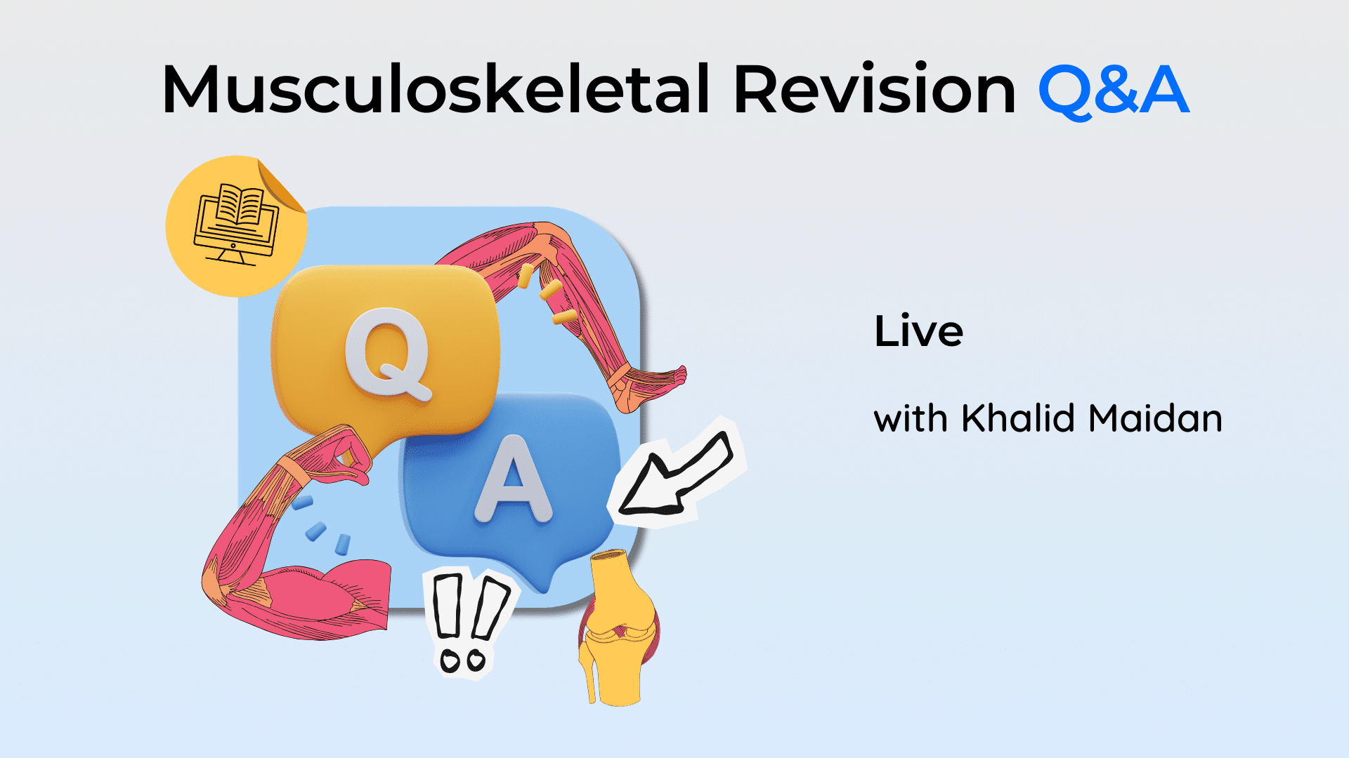MSK Revision Expert Q+A LIVE Tutorial