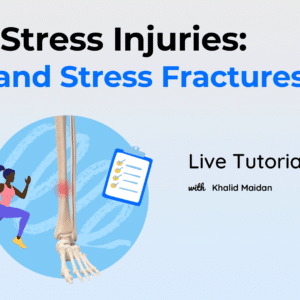 Bone Stress Injuries: MTSS and Stress Fractures LIVE Tutorial