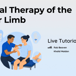 Manual Therapy of the Upper Limb LIVE Tutorial