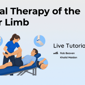 Manual Therapy of the Lower Limb LIVE Tutorial