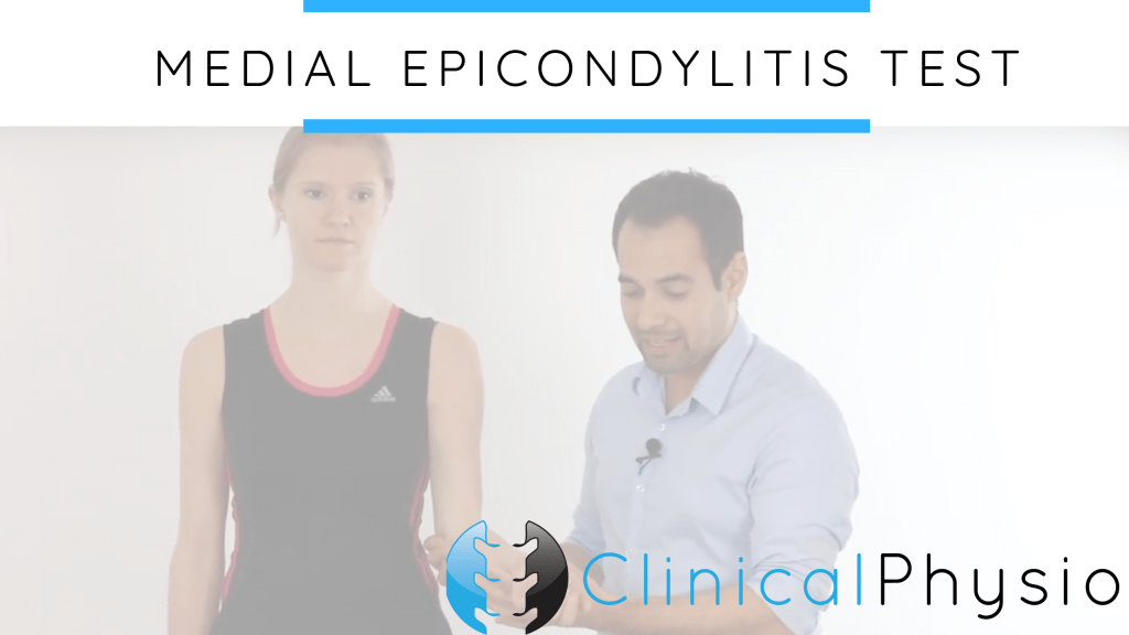 Medial Epicondylitis Test Clinical Physio