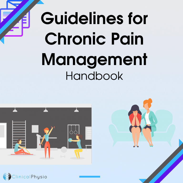 Guidelines in Chronic Pain Management Handbook Clinical Physio