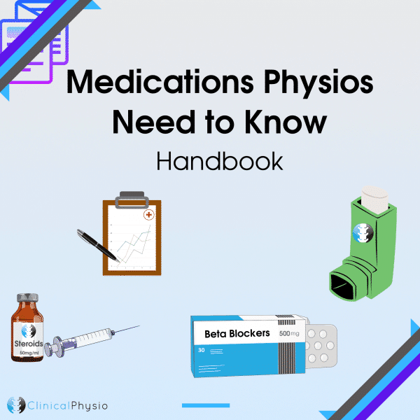 Medications Physios Need to Know Handbook