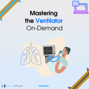 Mastering the Ventilator On-Demand Webinar