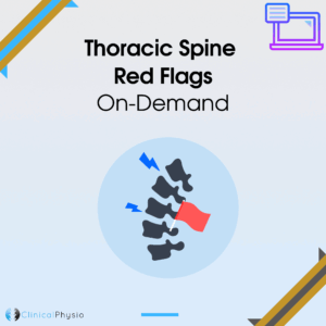 Thoracic Spine Red Flags On-Demand Webinar