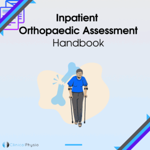 Inpatient Orthopaedic Assessment Handbook