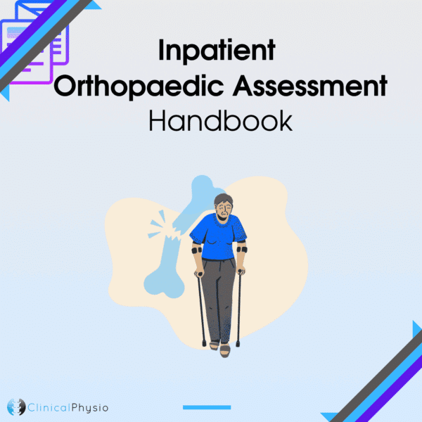 Inpatient Orthopaedic Assessment Handbook