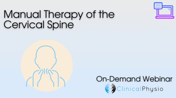 Manual Therapy of the Cervical Spine | Clinical Physio