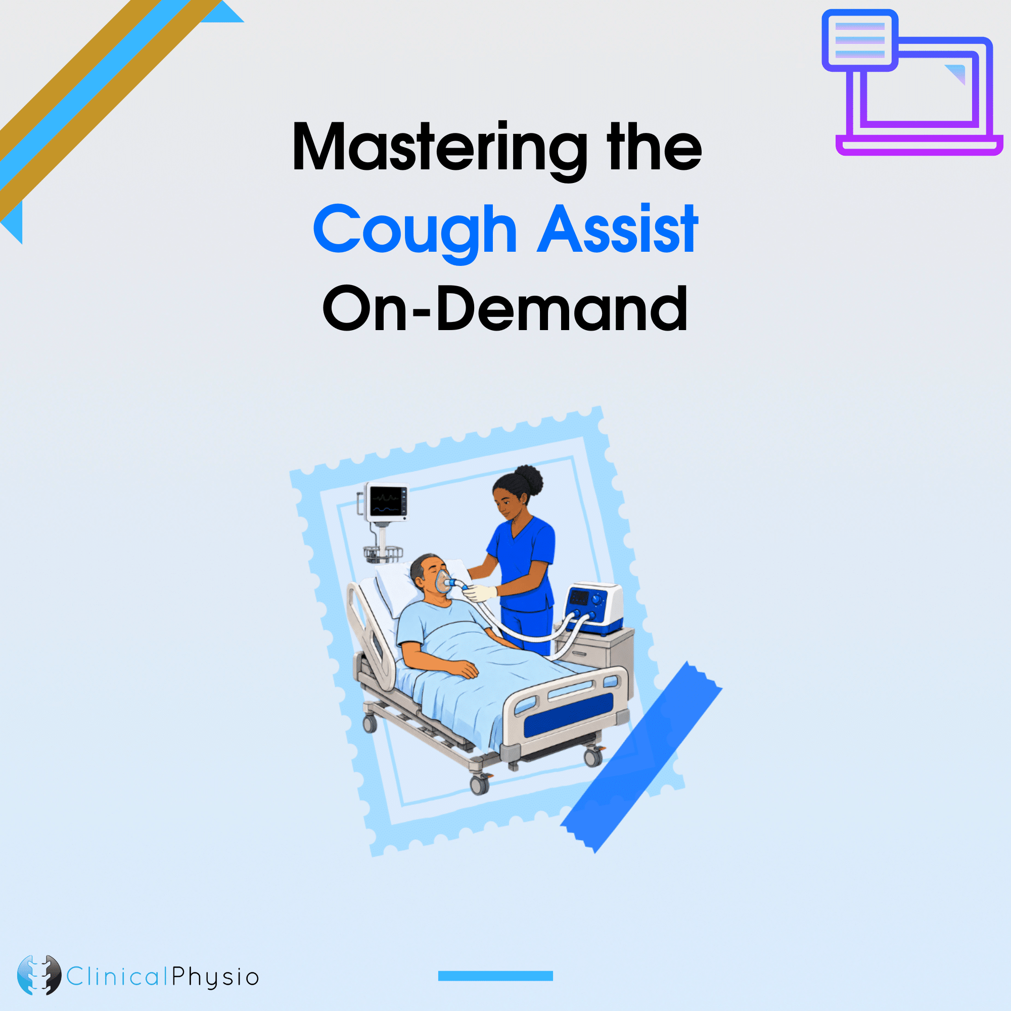 Mastering the Cough Assist On-Demand Course