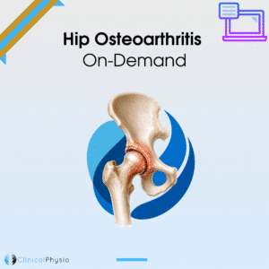 Hip Osteoarthritis On-Demand Course