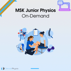 MSK for Junior Physios On-Demand Course