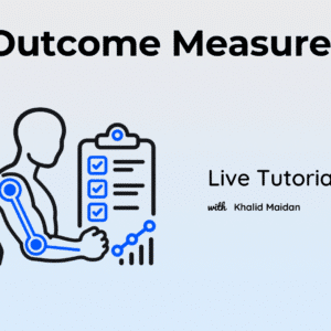 MSK Outcome Measures LIVE Tutorial