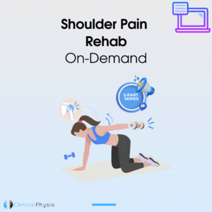 Shoulder Pain Rehab On-Demand Course