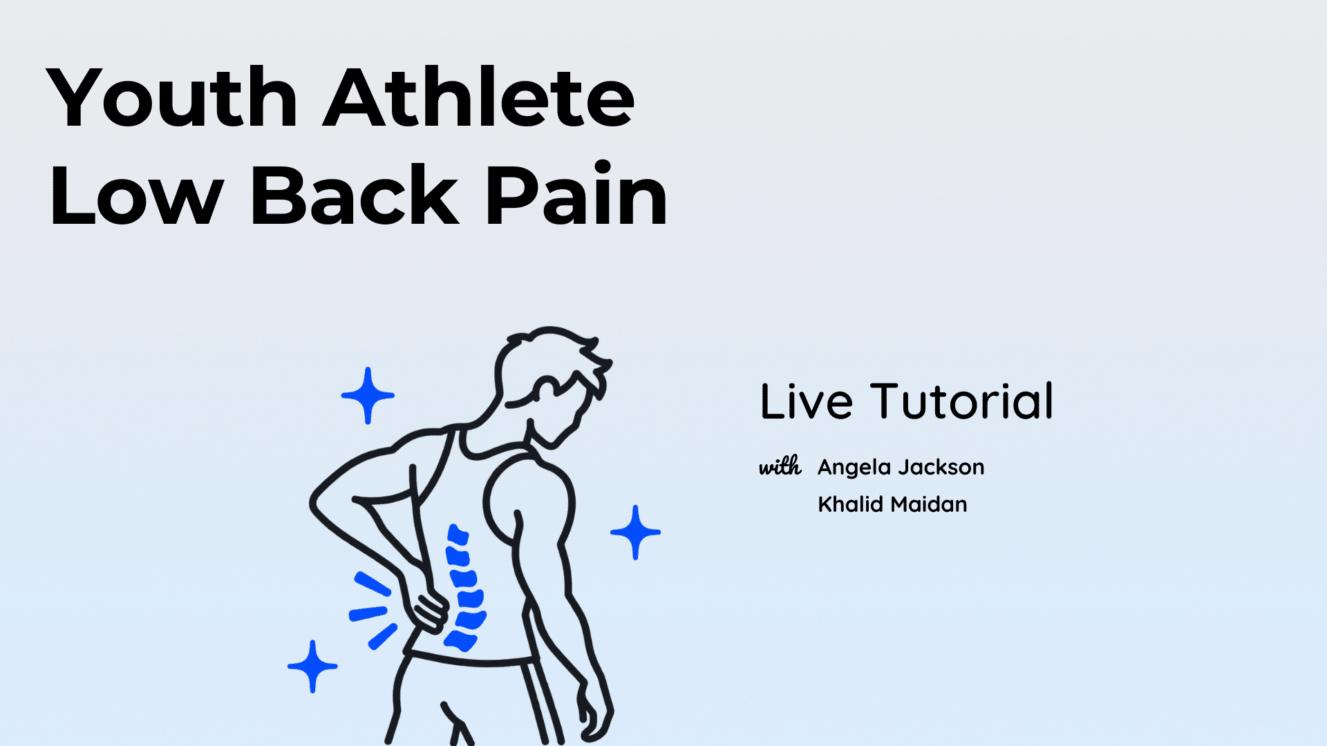 Youth Athlete Low Back Pain LIVE Tutorial